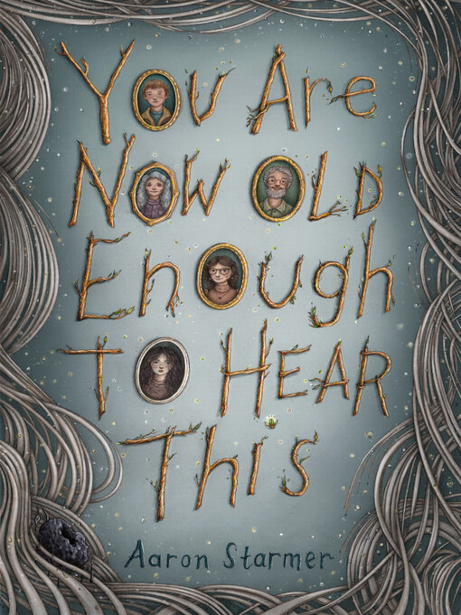 Title details for You Are Now Old Enough to Hear This by Aaron Starmer - Wait list